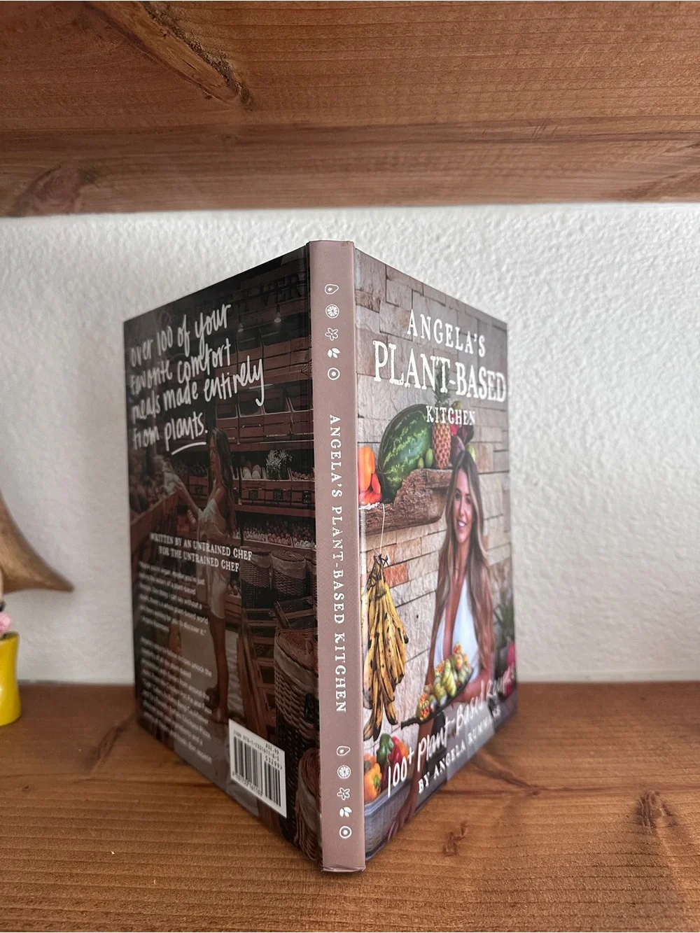 Angela's Plant-Based Kitchen Cookbook NWT